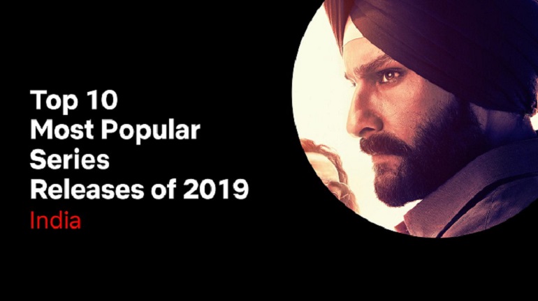 Netflix Most Popular Series Released in India 2019