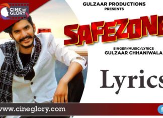 Safezone Lyrics Gulzaar Chhaniwala