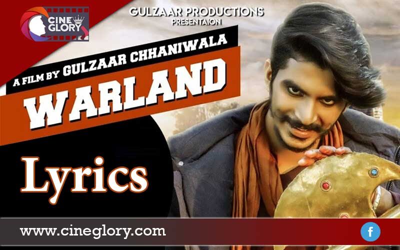 Warland Lyrics – Gulzaar Chhaniwala