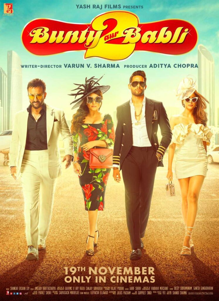 Bunty Aur Babli 2  - Bollywood Highest grossing film 2021
