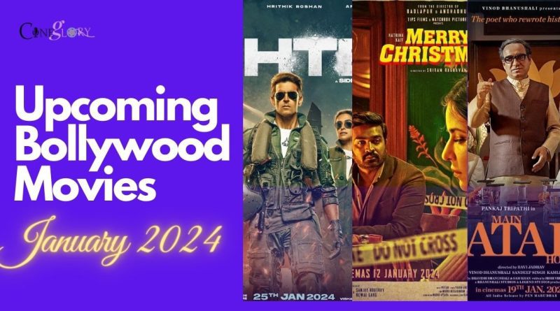 Upcoming Bollywood Movies January 2024